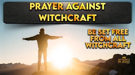 Intercessory Prayers to Destroy Witchcraft Attacks